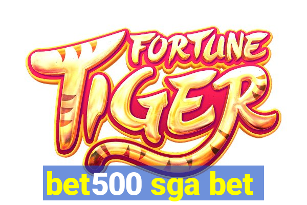 bet500 sga bet